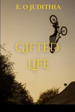 Gifted Life - Judithia, E O