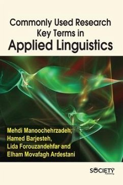 Commonly Used Research Key Terms in Applied Linguistics - Manoochehrzadeh, Mehdi; Barjesteh, Hamed; Forouzandehfar, Lida