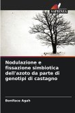 Nodulazione e fissazione simbiotica dell'azoto da parte di genotipi di castagno