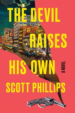The Devil Raises His Own - Phillips, Scott