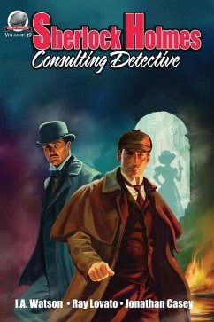 Sherlock Holmes Consulting Detective Volume 19 - Lovato, Ray; Casey, Jonathan