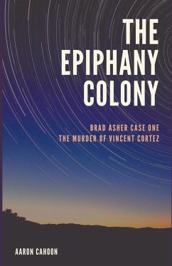 The Epiphany Colony - Cahoon, Aaron