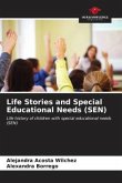 Life Stories and Special Educational Needs (SEN)