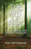The Art of Rest: How Shabbat Can Change Your Life