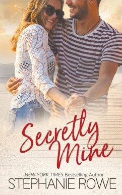 Secretly Mine - Rowe, Stephanie