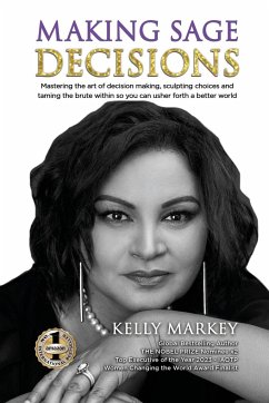 MAKING SAGE DECISIONS - Markey, Kelly