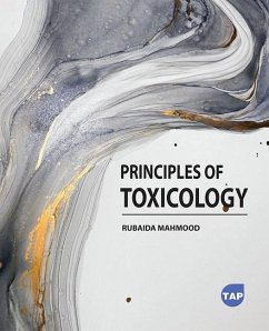 Principles of Toxicology - Mahmood, Rubaida