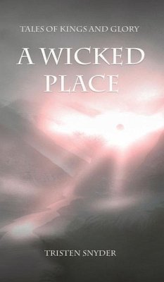 A Wicked Place - Snyder, Tristen