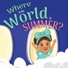 Where in the World is Summer - Bild 1