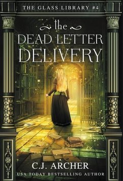 The Dead Letter Delivery - Archer, C J