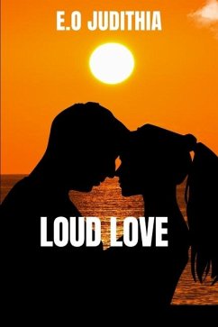 Loud Love - Judithia, E O