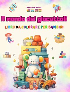 Il mondo dei giocattoli - Libro da colorare per bambini - Editions, Kidsfun