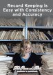 Record Keeping is Easy with Consistency... - Bild 1
