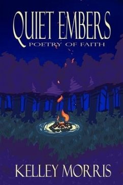 Quiet Embers - Morris, Kelley