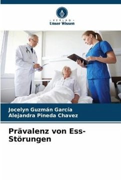 Prävalenz von Ess-Störungen - Guzmán García, Jocelyn;Pineda Chavez, Alejandra