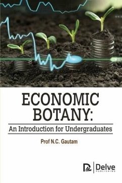 Economic Botany: An Introduction for Undergraduates - Gautam, N C