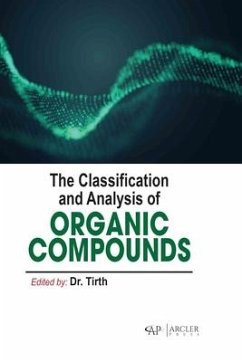 The Classification and Analysis of Organic Compounds - Tirth Tirth