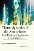 Thermodynamics of the Atmosphere: Basic Physics and Applications to Earth's Science
