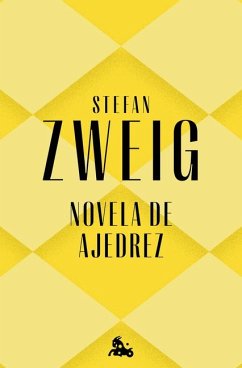 Novela de Ajedrez - Zweig, Stefan