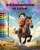 Paardrijden is leuk - Kleurboek voor kinderen - Fascinerende avonturen van paarden en eenhoorns