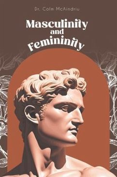 Masculinity and Femininity (eBook, ePUB) - McAindriu, Colm
