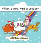 When Santa Met a Unicorn (eBook, ePUB)