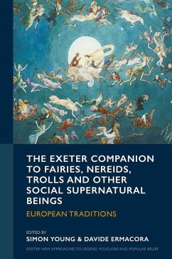 Cover The Exeter Companion to Fairies, Nereids, Trolls and other Social Supernatural Beings (eBook, ePUB)