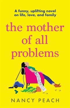 The Mother of All Problems - Peach, Nancy