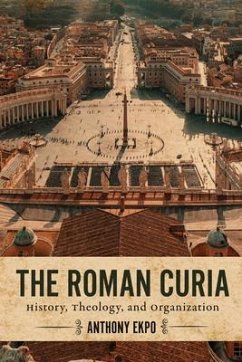 The Roman Curia - Ekpo, Anthony