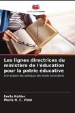 Les lignes directrices du ministère de l'éducation pour la patrie éducative