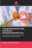 Comportamento das variáveis histomorfométricas