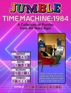 Jumble(r) Time Machine 1984 - Tribune Content Agency LLC