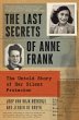 The Last Secrets of Anne Frank - Bild 1