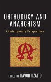 Orthodoxy and Anarchism