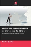 Formação e desenvolvimento de professores de ciências