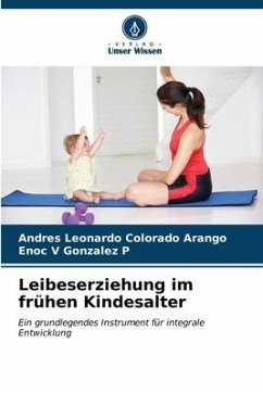 Leibeserziehung im frühen Kindesalter - Colorado Arango, Andrés Leonardo;Gonzalez P, Enoc V
