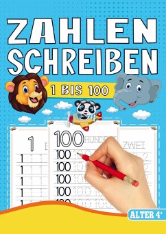 Zahlen Schreiben Lernen - Vorschul-Übungsheft für Mädchen und Jungen mit Tier-Motiven! - Inspirations Lounge, S&L