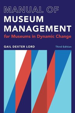 Manual of Museum Management - Lord, Gail Dexter