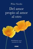 del Amor Propio Al Amor Al Otro