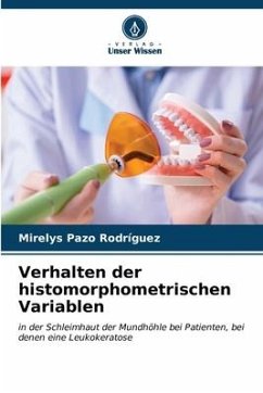 Verhalten der histomorphometrischen Variablen - Pazo Rodríguez, Mirelys