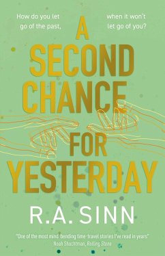 A Second Chance for Yesterday - Sinn, R A