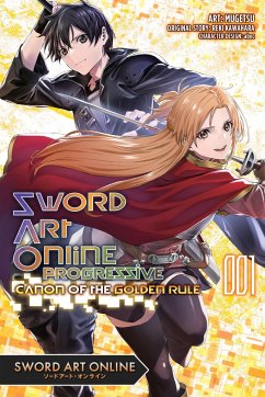 Sword Art Online Progressive Canon of the Golden Rule, Vol. 1 (Manga) - Kawahara, Reki