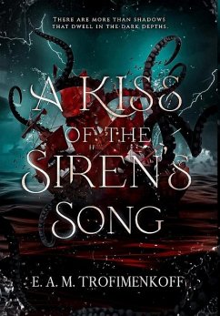 A Kiss of the Siren's Song - Trofimenkoff, E A M