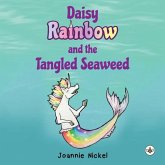 Daisy Rainbow and the Tangled Seaweed