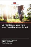 La résilience, une voie vers l'amélioration de soi