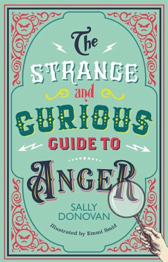 The Strange and Curious Guide to Anger - Donovan, Sally