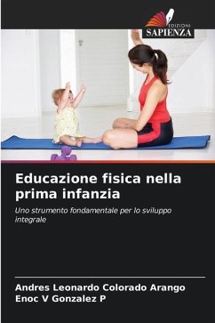 Educazione fisica nella prima infanzia - Colorado Arango, Andrés Leonardo;Gonzalez P, Enoc V