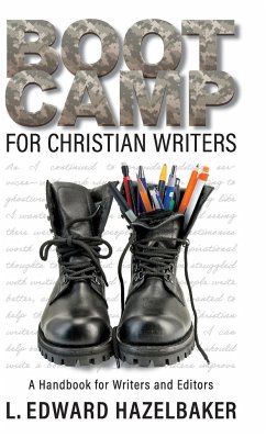 Boot Camp for Christian Writers - Hazelbaker, L. Edward