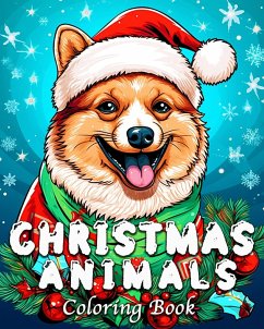Christmas Animals Coloring Book - Bb, Lea Schöning