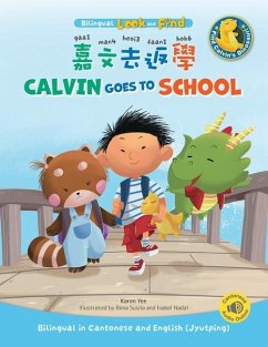 Calvin Goes to School - Yee, Karen